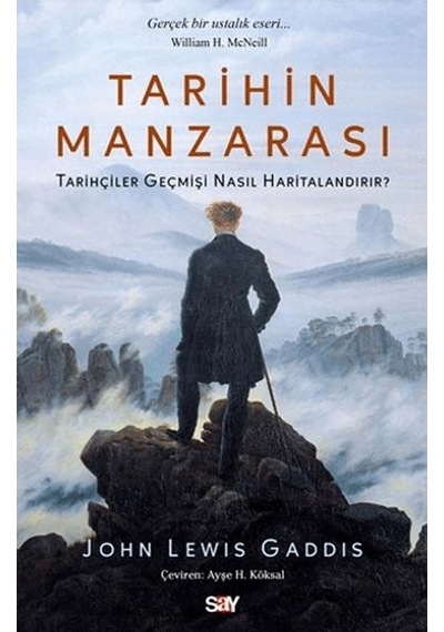 Tarihin Manzarası Tarihçiler Geçmişi Nasıl Haritalandırır