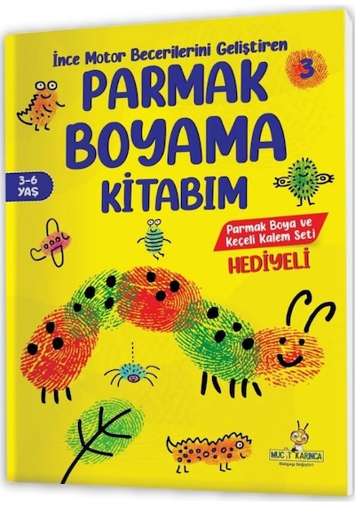 3-6 Yaş İnce Motor Becerilerini Geliştiren Parmak Boyama Kitabım