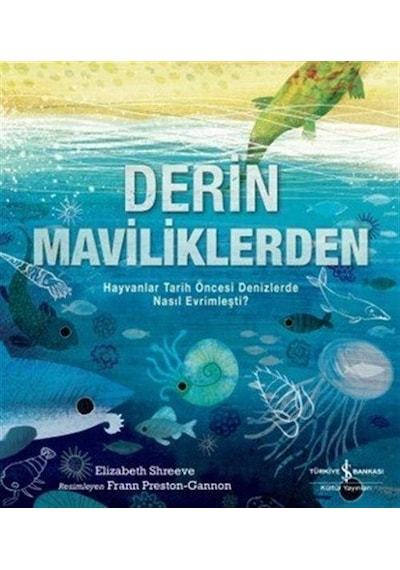 Derin Maviliklerden & Hayvanlar Tarih Öncesi Denizlerde Nasıl ...