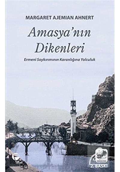 Amasya'nın Dikenleri - Margaret Ajemian Ahnert - Belge Yayınları