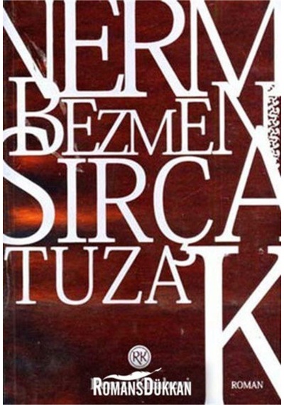 Sırça Tuzak - Nermin Bezmen - Remzi Kitabevi