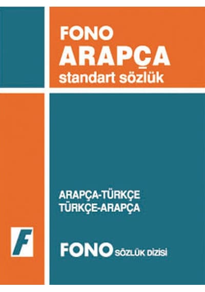Arapça/Türkçe - Türkçe/Arapça Standart Sözlük - Kerim Açık -  Hamza Özaslan - Fono Yayınları