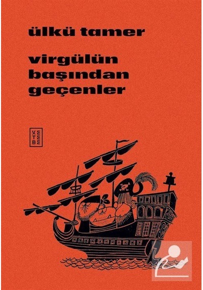 Virgülün Başından Geçenler / Ülkü Tamer