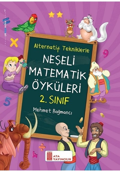 Ata 2.sınıf Okula Yardımcı Zeka Oyunları İle Derslerimi Öğreniyorum- Neşeli Matematik Öyküleri