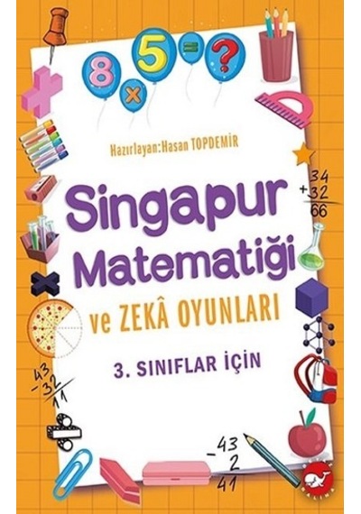 3.Sınıflar için Singapur Matematiği ve Zeka Oyunları