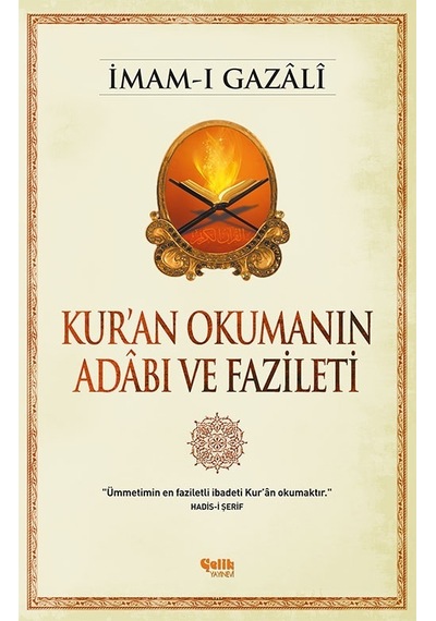 Kur'An Okumanın Adâbı Ve Fazileti - Imam-I Gazâlî