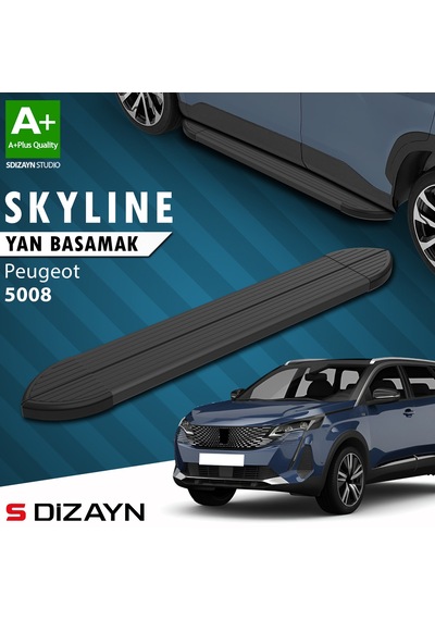 S-dizayn Peugeot 5008 2 Skyline Siyah Yan Basamak 203 Cm 2017-2023 A+ Kalite