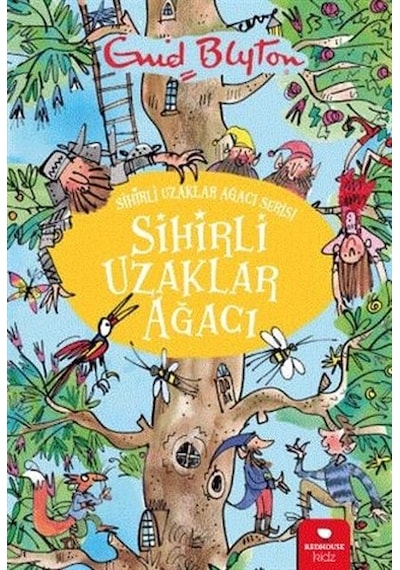 Sihirli Uzaklar Ağacı - Enid Blyton - Redhouse Kidz Yayınları