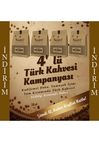 Noire Geleneksel Türk Kahvesi %100 Arabica 4x250g Kampanyalı Set Öğütülmüş