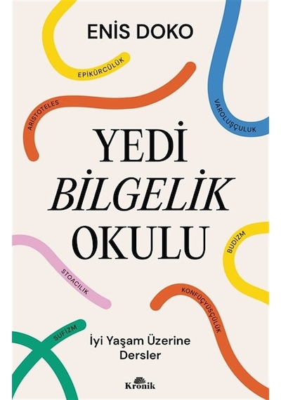 Yedi Bilgelik Okulu / Doç. Dr. Enis Doko