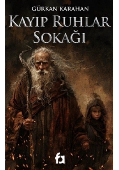 Kayıp Ruhlar Sokağı - Gürkan Karahan - Fa Yayınları