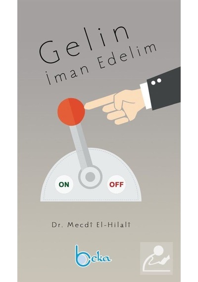 Gelin İman Edelim / Dr. Mecdi El-Hilali 9786059603676
