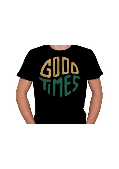 Good Times Güzel Vakit Zaman Tişört Unisex T-shirt 001