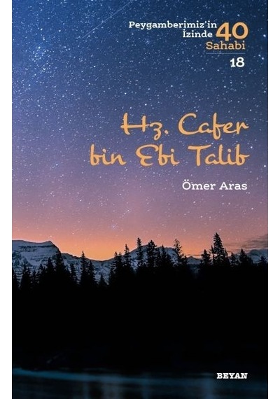 Hz. Cafer Bin Ebi Talib - Peygamberimiz'In Izinde 40 Sahabi - 18