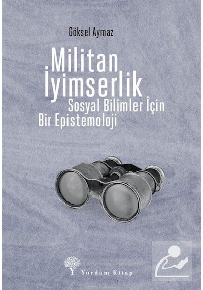 Militan Iyimserlik / Göksel Aymaz 9786051724249
