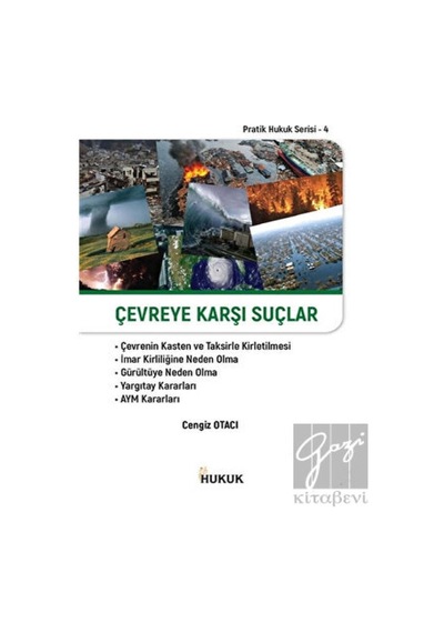 Hukuk Yayınları - Çevreye Karşı Suçlar