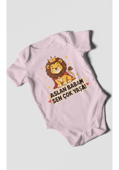 Morivokids Aslan Babam Sen Çok Yaşa Kısa Kollu Bebek Body %100 Pamuk Bebe Pembe