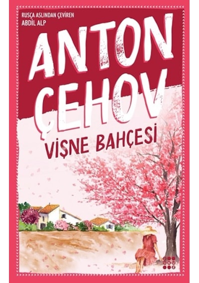 Vişne Bahçesi - Anton Pavloviç Çehov - Dokuz Yayınları