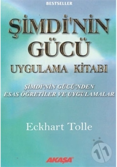 Şimdinin Gücü Uygulama Kitabı/Eckhart Tolle