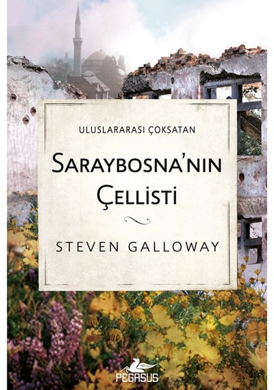 Saraybosna Nın Çellisti Pegasus Yayınları Ciltli