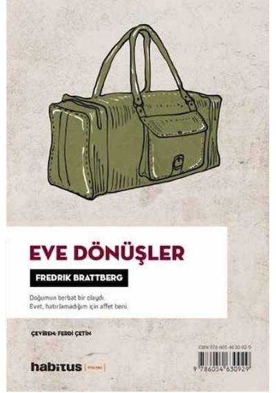 Eve Dönüşler - Annenin Çocuğunun Babası - 2 Oyun Bir Arada - Fredrik Brattberg - Habitus Kitap