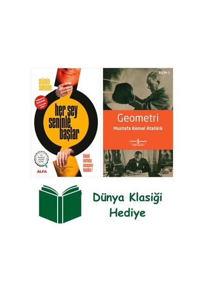 Her Şey Seninle Başlar + Geometri + Dünya Klasiği Hediye