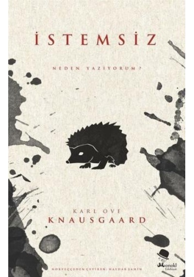 İstemsiz - Neden Yazıyorum? - Karl Ove Knausgaard - Monokl