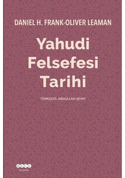 Yahudi Felsefesi Tarihi Oliver Leaman, Daniel H. Frank Hece Yay 9786059556859