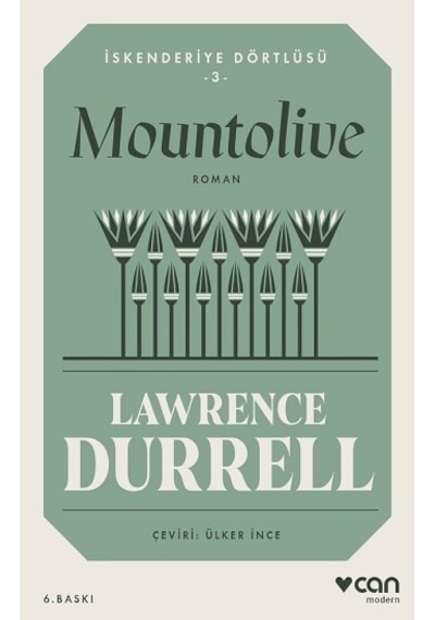 İskenderiye Dörtlüsü 3-Mountolive - Lawrence Durrell - Can Yayınları