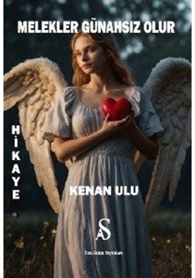Melekler Günahsız Olur / Kenan Ulu
