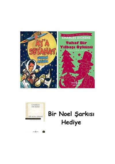 Ay'a Seyahat + Tuhaf Bir Yılbaşı Öyküsü + Bir Noel Şarkısı