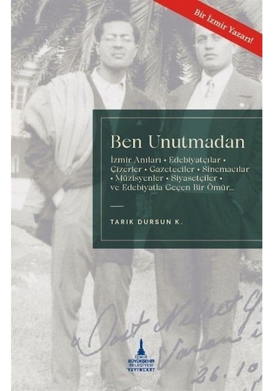 Ben Unutmadan / Tarık Dursun K.