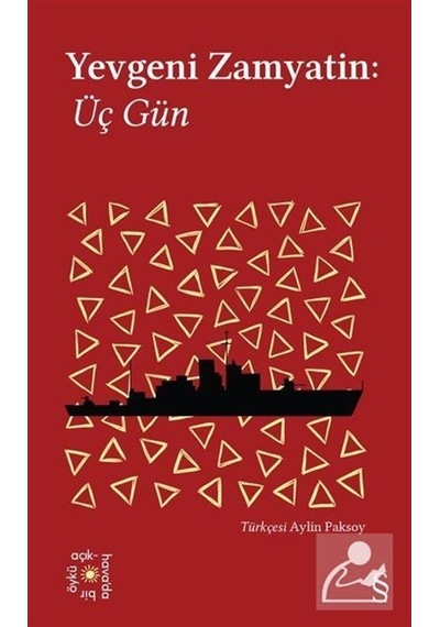 Everest Açıkhava 25 - Üç Gün - Yevgeni Zamyatin