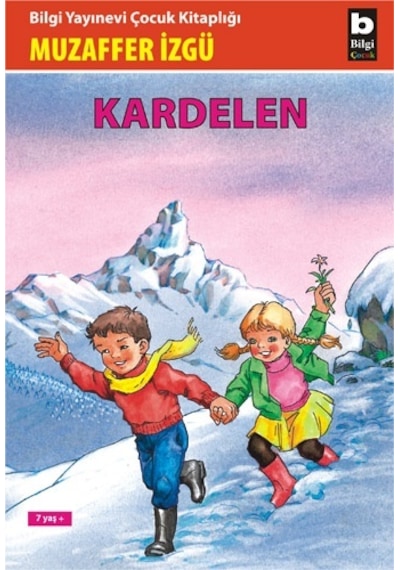 Kardelen - Muzaffer İzgü - Bilgi Yayınevi