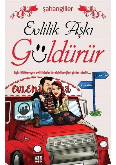 Evlilik Aşkı Güldürür - Şahangiller - Dokuz Yayınları