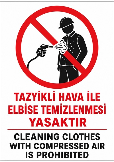 Tazyikli Hava İle Elbise Temizlenmesi Yasaktır 50x70cm Pvc Isg Levha