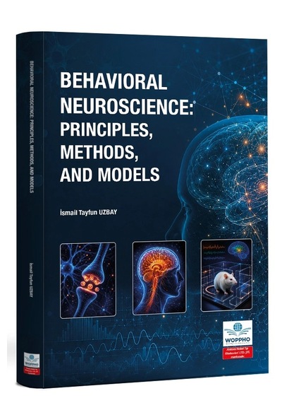 Behavıoral Neuroscıence: Prıncıples, Methods And Models