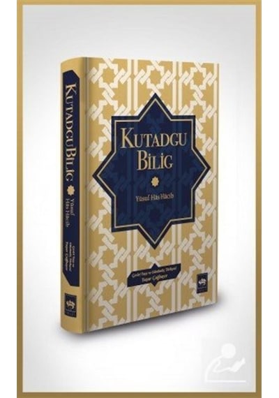 Kutadgu Bilig / Yusuf Has Hacip 9786051558684