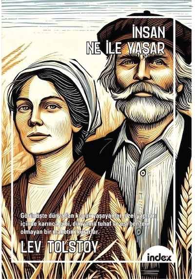 İnsan Ne İle Yaşar Yeni Çeviri / Lev Nikolayeviç Tolstoy