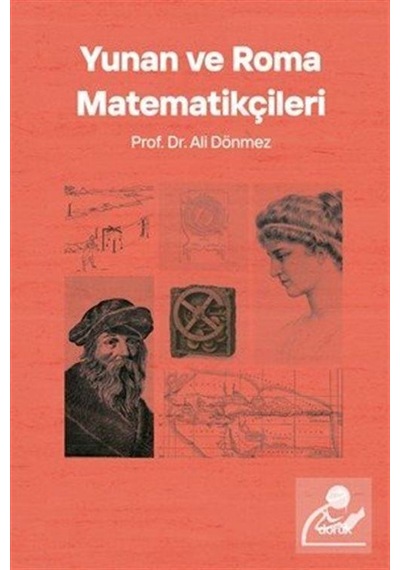 Yunan Ve Roma Matematikçileri / Prof. Dr. Ali Dönmez