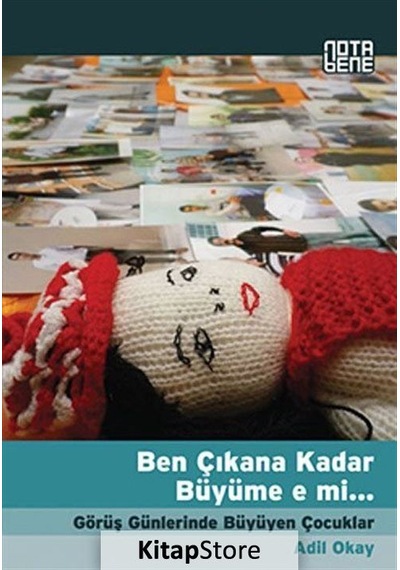 Ben Çıkana Kadar Büyüme e Mi... / Adil Okay