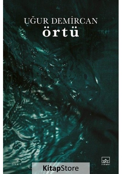 Örtü - Uğur Demircan - İthaki Yayınları
