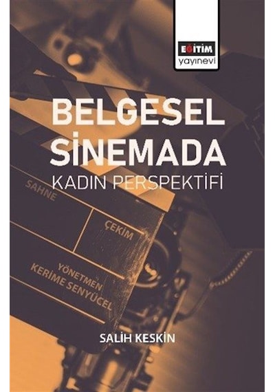 Belgesel Sinemada Kadın Perspektifi / Salih Keskin