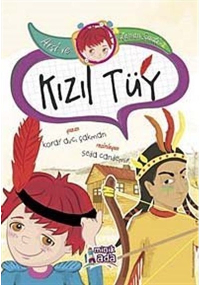 Arşi ve Zaman Saati 2 - Kızıl Tüy - Koray Avcı Çakman - Minik Ada