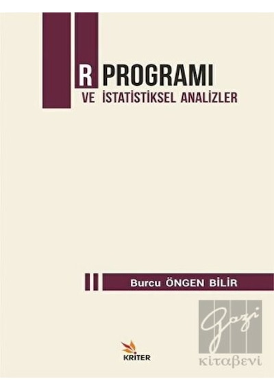 R Program ve İstatistiksel Analizler - Burcu Öngen Bilir - Kriter