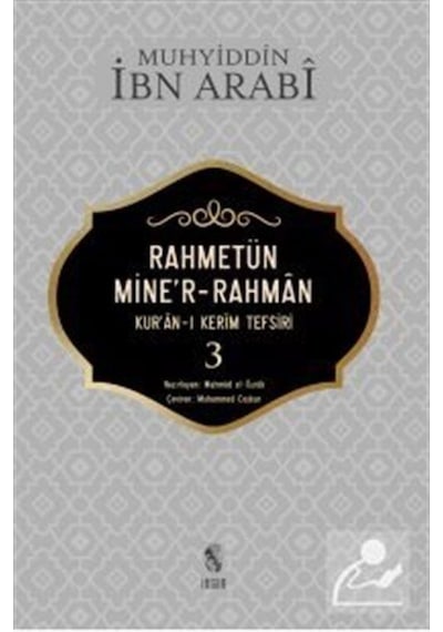Rahmetün Mine'r-Rahman 3 - Muhyiddin İbnü'l Arabi - İnsan Yayınları