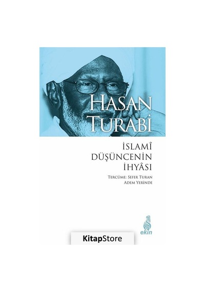 İslami Düşüncenin İhyası  - Hasan Turabi  - Ekin Yayınları