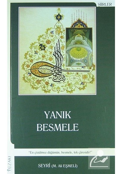 Yanık Besmele / Seyri M. Ali Eşmeli