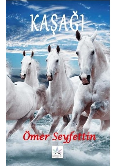 Kaşağı - Ömer Seyfettin - Northern Lights