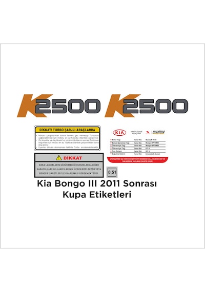 Kia Bongo K2500 Kupa Kapı Dış Ve Iç Etiketleri Kapı Etiketi